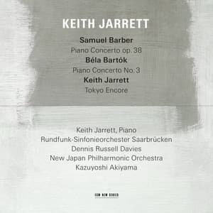 Barber: Piano Concerto / Bartók: Piano Concerto No. 3 / Jarrett: Nothing But a Dream - Keith Jarrett