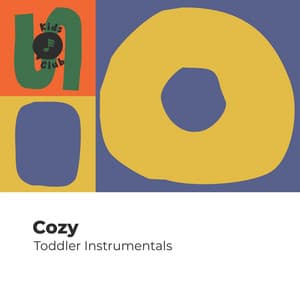 Cozy Toddler Instrumentals - Zumoberry