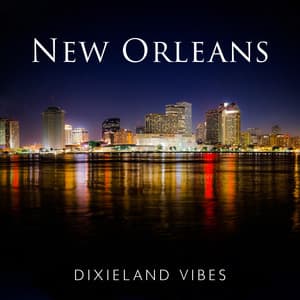 New Orleans Dixieland Vibes: Positive Energy of Dixie Jazz Rhythms - Explosion of Jazz Ensemble