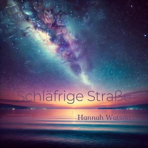 Schläfrige Straße: Endloser Horizont - Hannah Watson