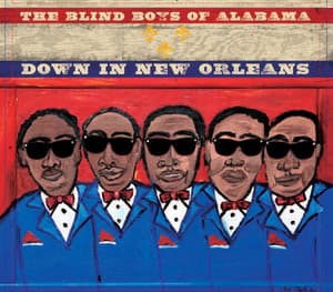 Down in New Orleans - The Blind Boys Of Alabama