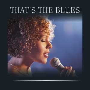 That's the Blues - Vintage Cafe