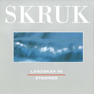 Landskap Av Stemmer - Skruk