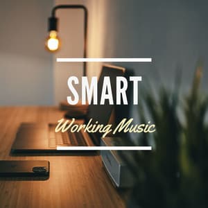 Smart Working Music: Relaxing Morning Songs to Work from Home, Oriental Sounds - Uplifting Music Specialists