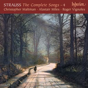 R. Strauss: Complete Songs, Vol. 4 - Richard Strauss