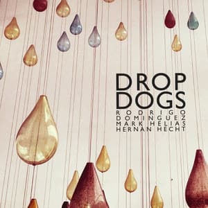 Drop Dogs - Rodrigo Dominguez