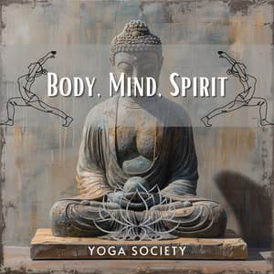 Body, Mind, Spirit - Yoga Society