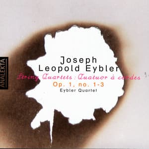 Joseph Leopold Edler von Eybler - String Quartets: Op. 1, no 1 -3 - Joseph Leopold Eybler