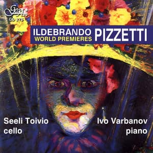 Ildebrando Pizzetti - World Premieres - Ildebrando Pizzetti