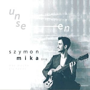 Unseen - Szymon Mika