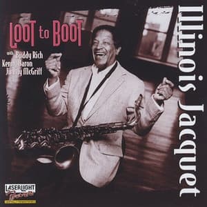 Loot to Boot - Illinois Jacquet
