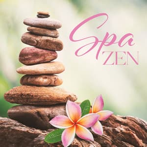 Spa Zen - Therapy Spa Music Paradise