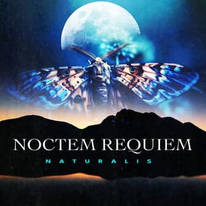 Noctem Requiem - Naturalis