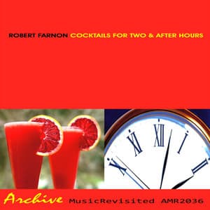 Cocktails for Two & After Hours - Robert Farnon And His Orchestra