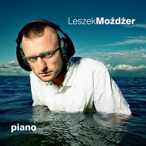 Piano - Leszek Możdżer