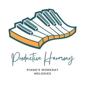 Productive Harmony: Piano's Workday Melodies - Piano Time