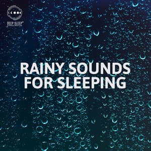 Rainy Sounds for Sleeping: Turn off Your Mind, Feeling the Rain, Soothing Rain - Deep Sleep Hypnosis Masters