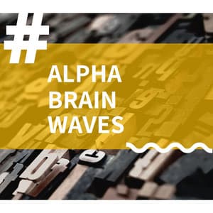 Alpha Brain Waves: Relaxing New Age Instrumental Music for Concentration - Ayurveda Ledonne