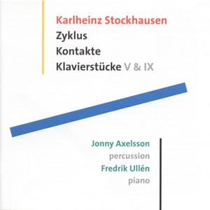 Stockhausen: Zyklus - Klavierstücke V and IX - Kontakte - Karlheinz Stockhausen