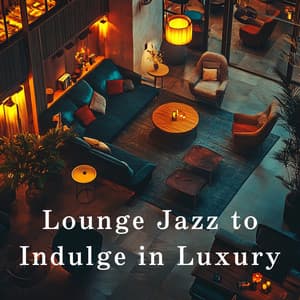 Lounge Jazz to Indulge in Luxury - Eximo Blue