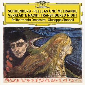 Schoenberg: Pelleas und Melisande; Verklärte Nacht - Arnold Schoenberg