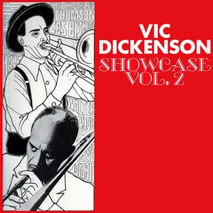 Vic Dickenson Showcase, Vol. 2 - Vic Dickenson