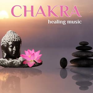 Chakra Healing Music: Relaxing Music for Your Chakra Meditation, Yoga and Massage - Amazing Yoga Sounds