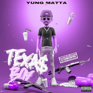 TEXA$ BOY - Yung Matta