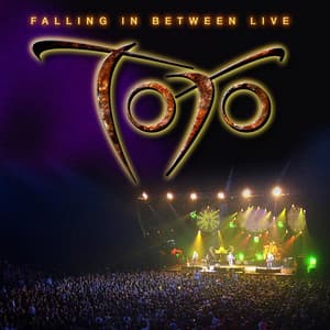 Falling In Between Live - TOTO