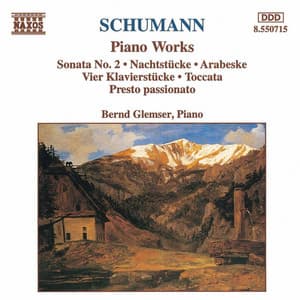 Schumann, R.: Piano Sonata No. 2 / Nachtstucke / Arabeske - Robert Schumann