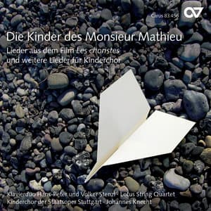 Die Kinder des Monsieur Mathieu. Lieder aus dem Film »Les choristes« und weitere Lieder für Kinderchor - Hans-Peter Stenzl