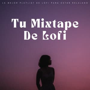 Tu Mixtape De Lofi: La Mejor Playlist De Lofi Para Estar Relajado - Restaurant Bossa Nova Deluxe