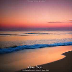 Slow Music for Sleeping, Relaxation, Meditation, Cats & Dogs 2 - Meditationsmusik