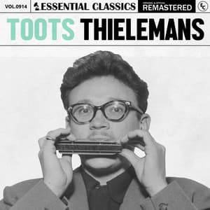 Essential Classics, Vol. 914: Toots Thielemans - Toots Thielemans