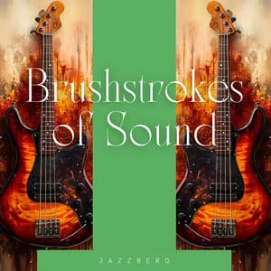 Brushstrokes of Sound: A Jazz Canvas Unfolds - Jazzberg