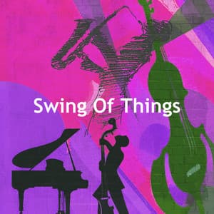 Swing Of Things - Hotel Jazz Music