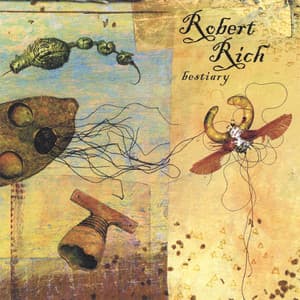 Bestiary - Robert Rich