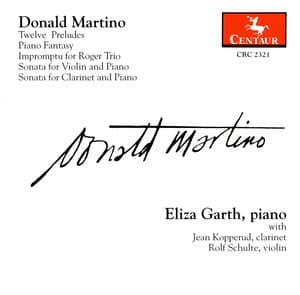 Martino, D.: Solo Piano and Chamber Works - Donald Martino