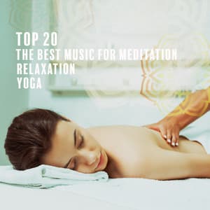 Top 20 – The Best Music for Deep Meditation, New Age Guitra Music, Relaxation Yoga and Spa - Best Guitar Music