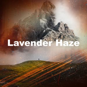 Lavender Haze - Naturaleza Sonidos