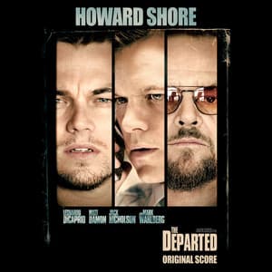 The Departed - Howard Shore