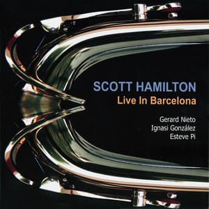 Live in Barcelona - Scott Hamilton