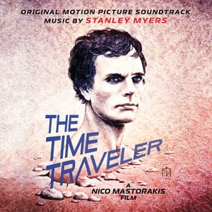 The Time Traveler: Original Motion Picture Soundtrack - Stanley Myers