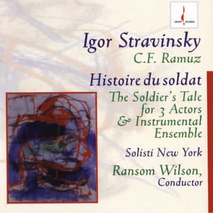 Histoire Du Soldat - The Soldier's Tale For 3 Actors & Instrumental Ensemble - Igor Stravinsky