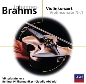 Brahms: Violinkonzert, Violinsonate Nr.1 - Johannes Brahms