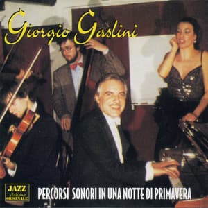 Percorsi Sonori In Una Notte Di Primavera - Giorgio Gaslini