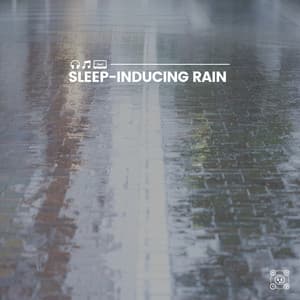 Sleep-Inducing Rain - Rain for Sleep