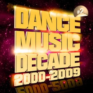 Party Club 2000-2009 Vol. 2 - Dance Music Decade