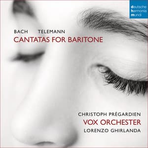 Bach/Telemann: Cantatas for Baritone - Christoph Prégardien