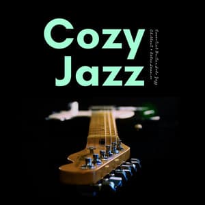 Essential Guitar Solo Jazz Chillout & Relax Session - Cozy Jazz
